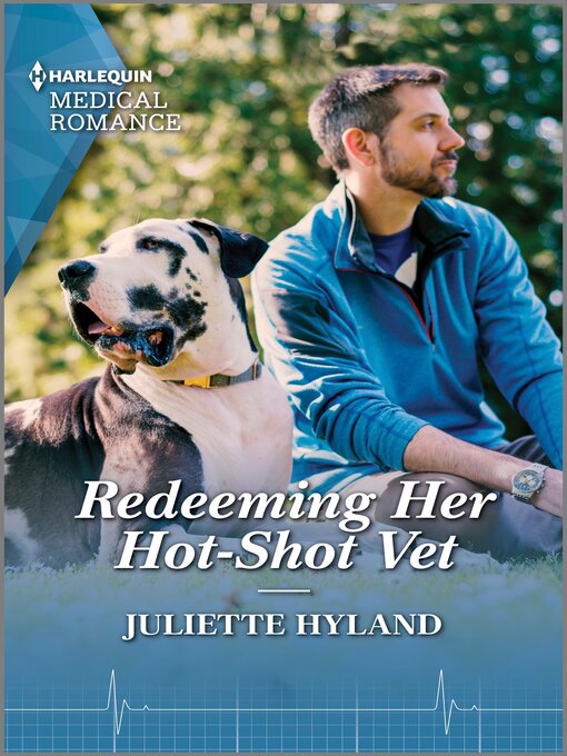 Title details for Redeeming Her Hot-Shot Vet by Juliette Hyland - Available